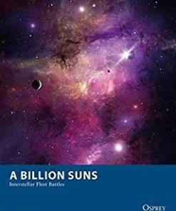Osprey Games A Billion Suns Interstellar Fleet Battle Strategy Games